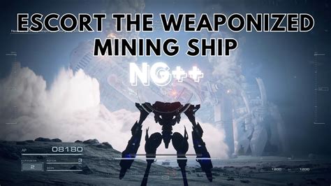 Escort the weaponized mining ship 